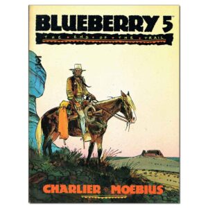 Blueberry 5 – The End of the Trail