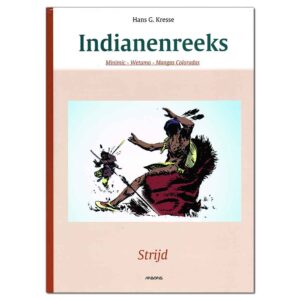 Indianenreeks – De complete serie 0 – Strijd